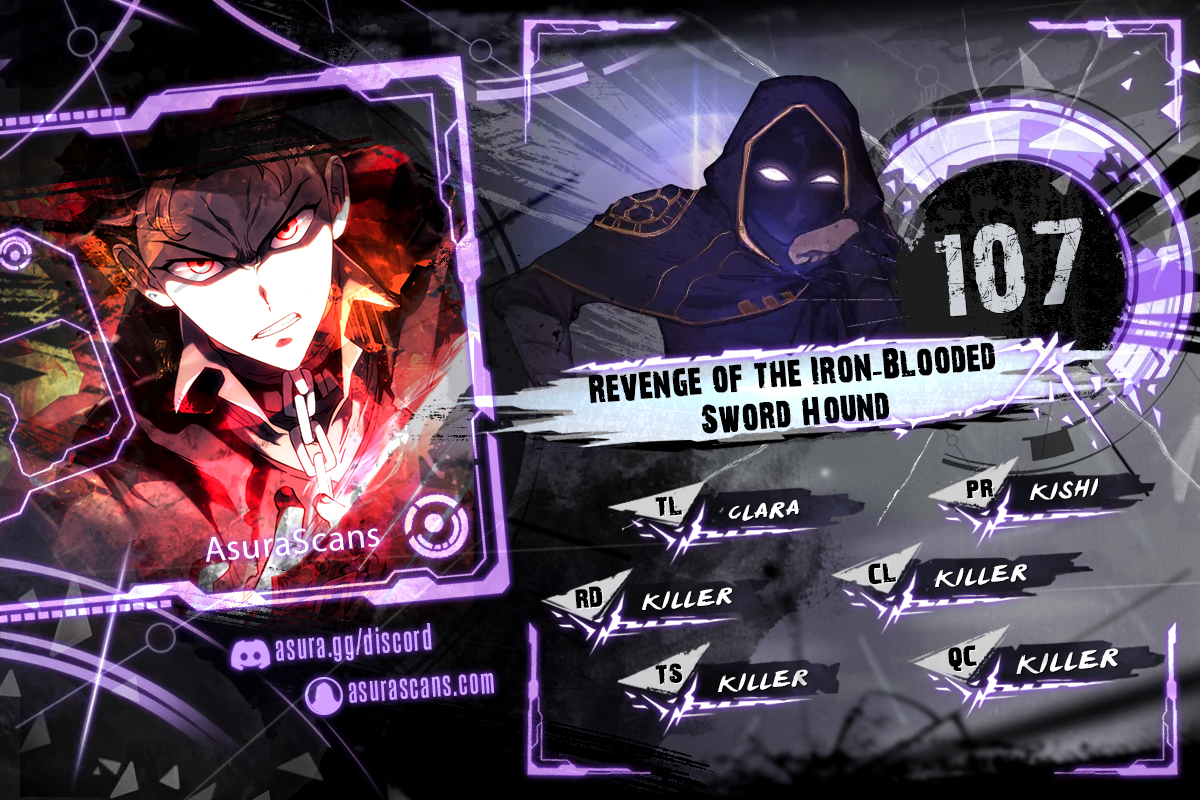 Revenge of the Iron-Blooded Sword Hound Chapter 107 scans online, Read Revenge of the Iron-Blooded Sword Hound Chapter 107 in English for free, read Revenge of the Iron-Blooded Sword Hound Chapter 107, Revenge of the Iron-Blooded Sword Hound Chapter 107 asura scans, Revenge of the Iron-Blooded Sword Hound Chapter 107 asura, Revenge of the Iron-Blooded Sword Hound Chapter 107 at asura scans