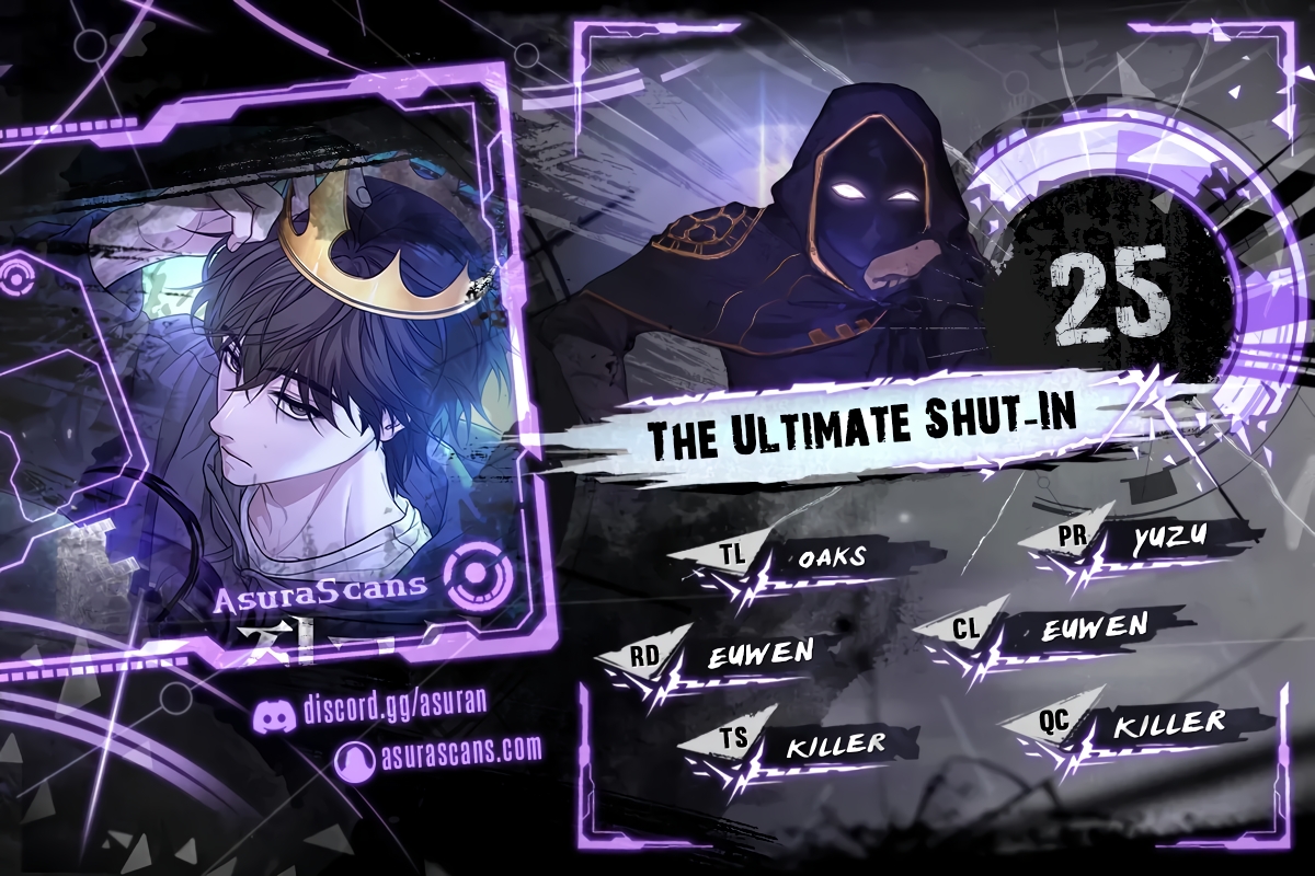 The Ultimate Shut-In Chapter 25 scans online, Read The Ultimate Shut-In Chapter 25 in English for free, read The Ultimate Shut-In Chapter 25, The Ultimate Shut-In Chapter 25 asura scans, The Ultimate Shut-In Chapter 25 asura, The Ultimate Shut-In Chapter 25 at asura scans