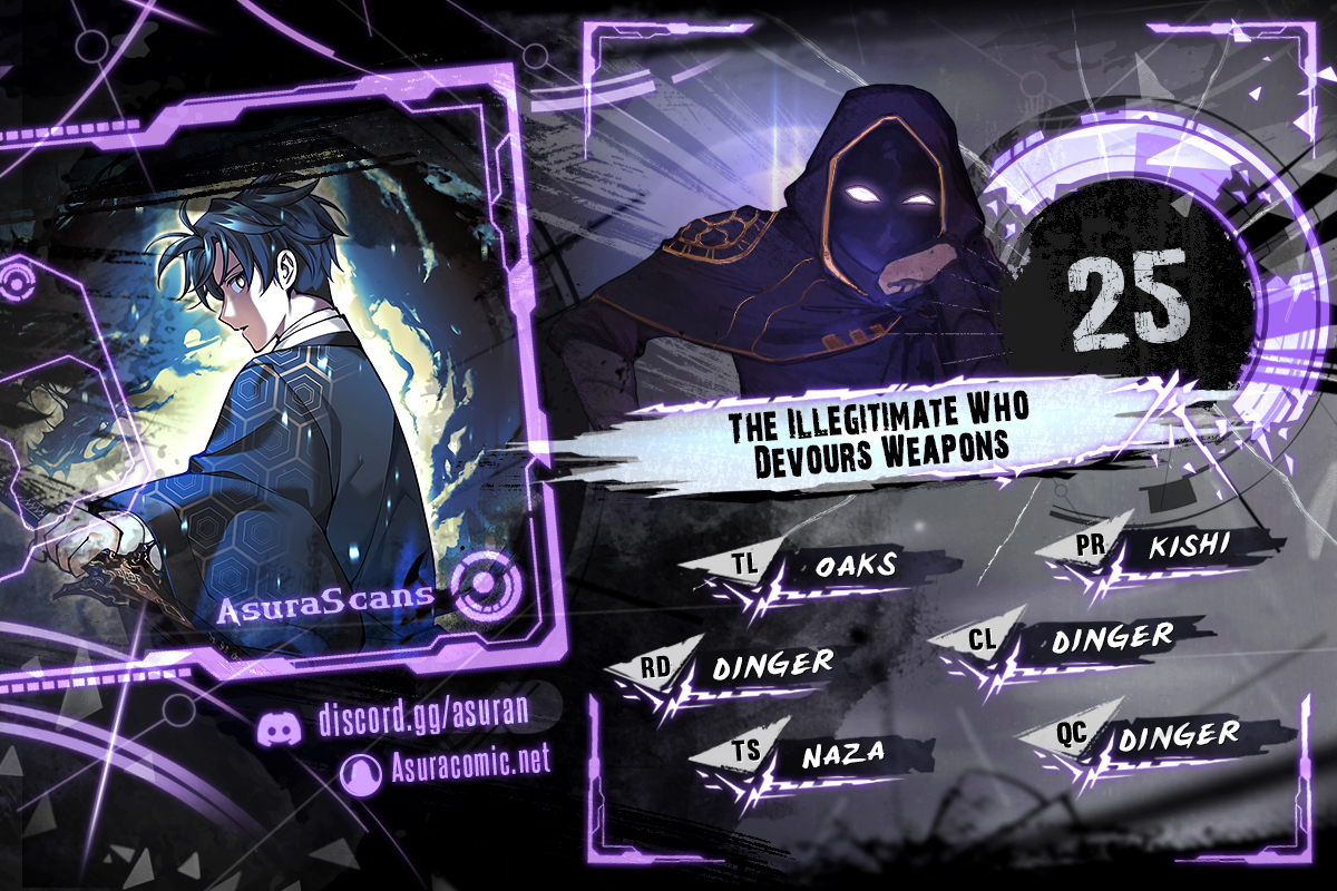 The Illegitimate Who Devours Weapons Chapter 25 scans online, Read The Illegitimate Who Devours Weapons Chapter 25 in English for free, read The Illegitimate Who Devours Weapons Chapter 25, The Illegitimate Who Devours Weapons Chapter 25 asura scans, The Illegitimate Who Devours Weapons Chapter 25 asura, The Illegitimate Who Devours Weapons Chapter 25 at asura scans