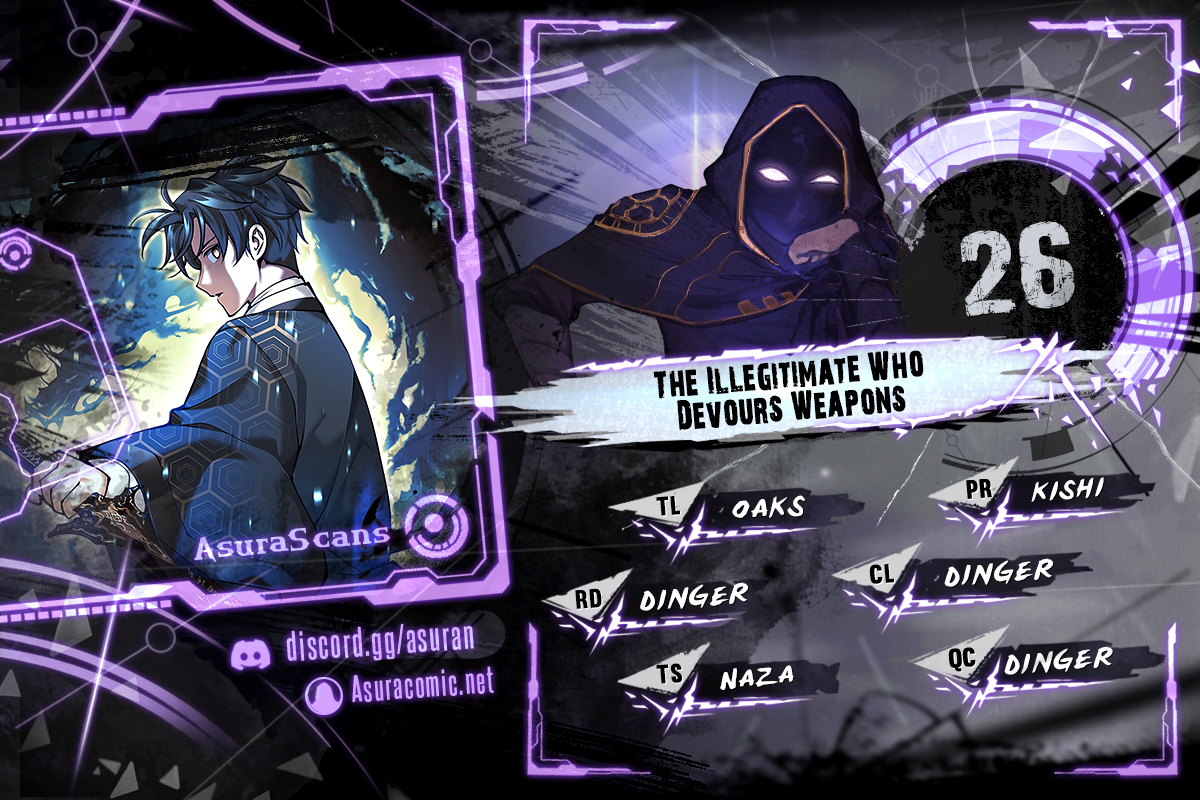 The Illegitimate Who Devours Weapons Chapter 26 scans online, Read The Illegitimate Who Devours Weapons Chapter 26 in English for free, read The Illegitimate Who Devours Weapons Chapter 26, The Illegitimate Who Devours Weapons Chapter 26 asura scans, The Illegitimate Who Devours Weapons Chapter 26 asura, The Illegitimate Who Devours Weapons Chapter 26 at asura scans