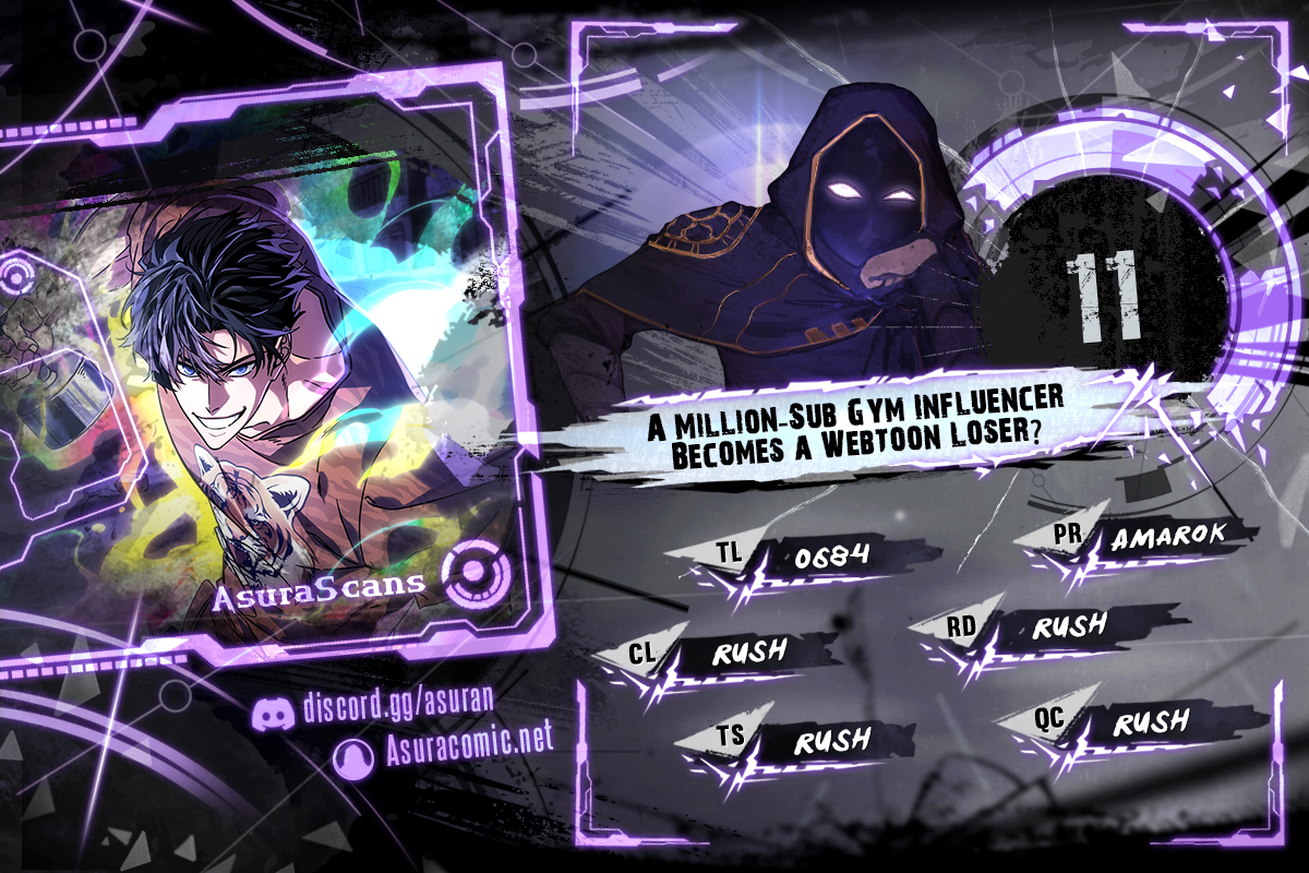 A Million-Sub Gym Influencer Becomes a Webtoon Loser? Chapter 11 scans online, Read A Million-Sub Gym Influencer Becomes a Webtoon Loser? Chapter 11 in English for free, read A Million-Sub Gym Influencer Becomes a Webtoon Loser? Chapter 11, A Million-Sub Gym Influencer Becomes a Webtoon Loser? Chapter 11 asura scans, A Million-Sub Gym Influencer Becomes a Webtoon Loser? Chapter 11 asura, A Million-Sub Gym Influencer Becomes a Webtoon Loser? Chapter 11 at asura scans