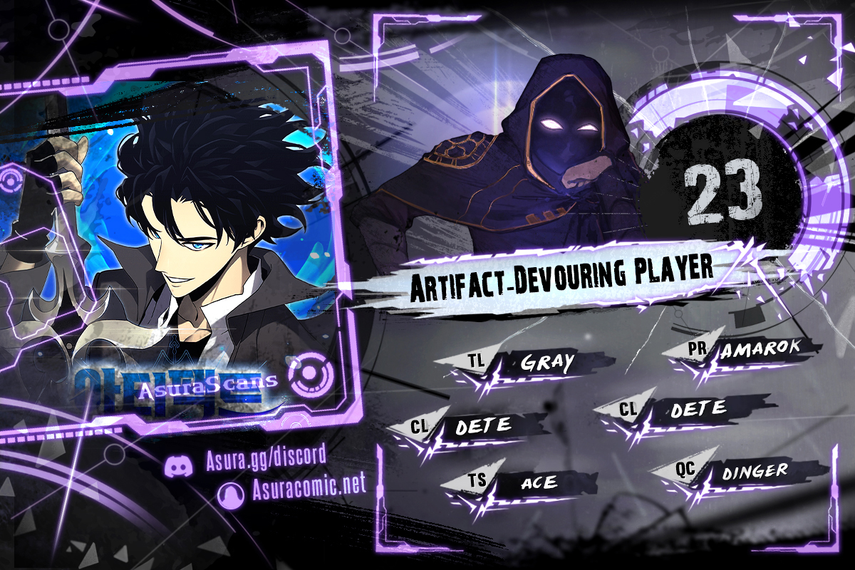 Artifact-Devouring Player Chapter 23 scans online, Read Artifact-Devouring Player Chapter 23 in English for free, read Artifact-Devouring Player Chapter 23, Artifact-Devouring Player Chapter 23 asura scans, Artifact-Devouring Player Chapter 23 asura, Artifact-Devouring Player Chapter 23 at asura scans