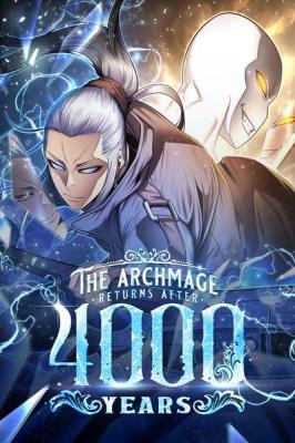 The Great Mage Returns After 4000 Years The Great Mage Returns After 4000 Years